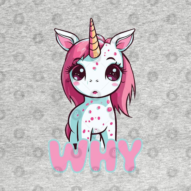 Cute Unicorn Asking Why by ArtisticRaccoon